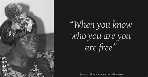 22 of the Best Quotes By Wangari Maathai | Quoteikon