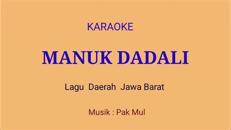 MANUK DADALI KARAOKE - Lagu Daerah Jawa Barat - YouTube