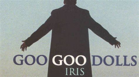 Meaning of “Iris” by The Goo Goo Dolls - Song Meanings and Facts