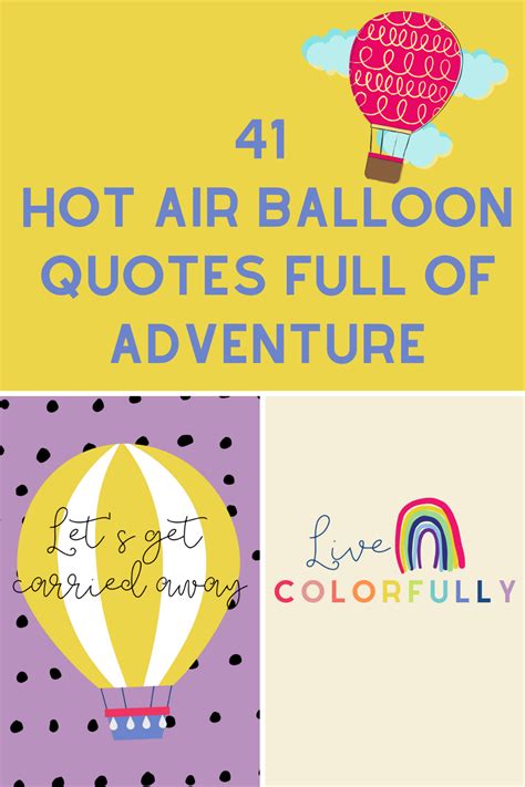 41 Hot Air Balloon Quotes Full of Adventure - Darling Quote