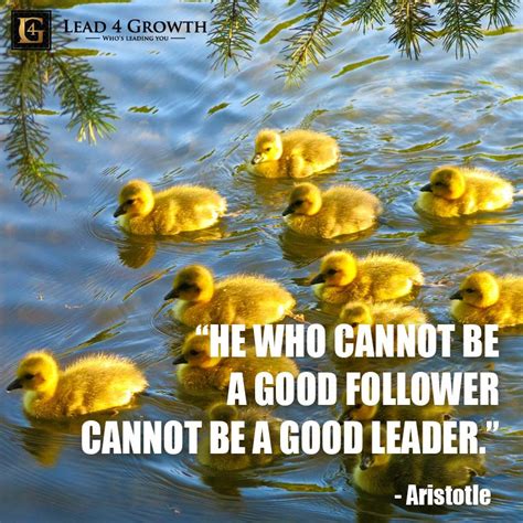 "He who cannot be a good follower cannot be a good leader." #quote # ...