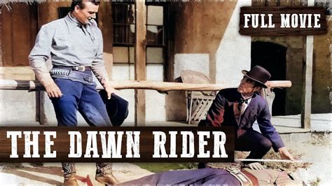 THE DAWN RIDER | John Wayne | Full Length Western Movie | English | HD ...