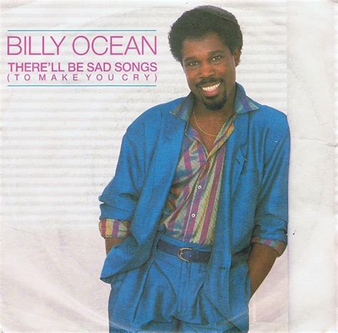 BILLY OCEAN There ll Be Sad Songs To Make You Cry 7 Single Vinyl Record 45rpm Jive 1986