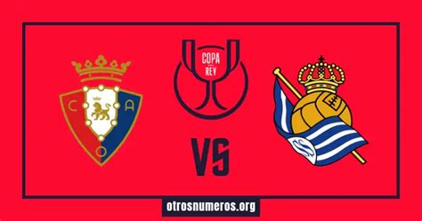 Pronóstico Osasuna vs Real Sociedad | Copa del Rey – 17/01/2024