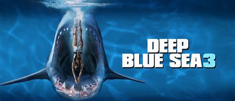 Review: Deep Blue Sea 3 - 60 Minutes With