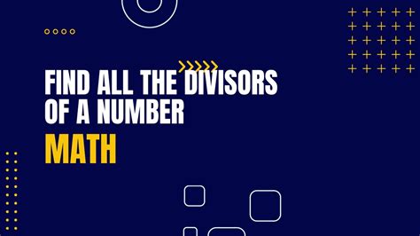 Find All the Divisors of a Number - YouTube