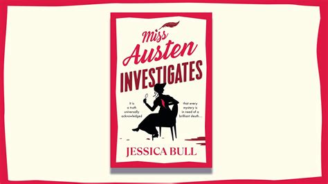 Win a copy of Miss Austen Investigates by Jessica Bull in this week's ...