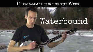 Clawhammer Banjo: Tune (and Tab) of the Week - "Waterbound" Chords - ChordU