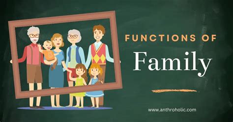 Functions of a Family in Anthropology & Sociology | Anthroholic