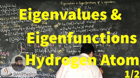 L32.1 Eigenvalues and eigenfunctions of the angular momentum operator - YouTube