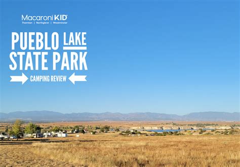 Lake Pueblo State Park Camping Review | Macaroni KID Thornton ...