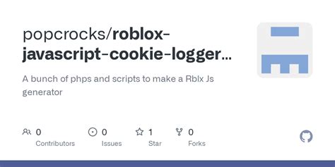 GitHub - popcrocks/roblox-javascript-cookie-logger-generator: A bunch of phps and scripts to ...