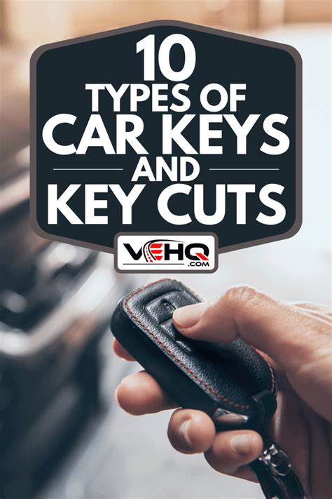 10 Types Of Car Keys And Key Cuts