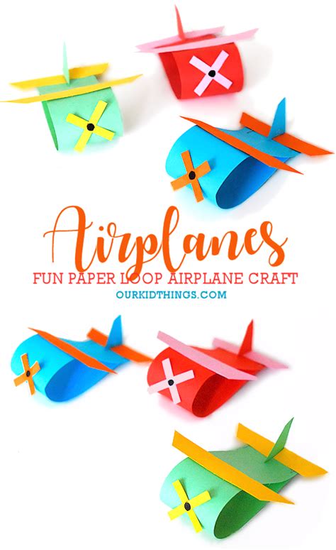 Paper Loop Airplane Craft | Airplane crafts, Kids airplane crafts ...