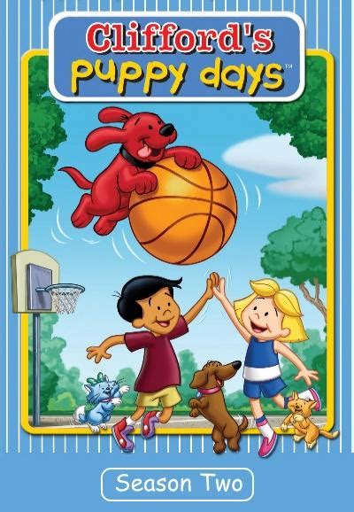 Clifford's Puppy Days Season 2 - Trakt