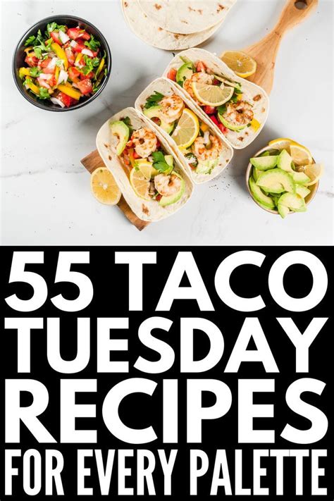 55 Family-Friendly Taco Tuesday Recipes To Indulge In | Taco tuesday ...