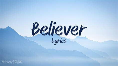 Believer - Lyrics - 7MountZion - YouTube