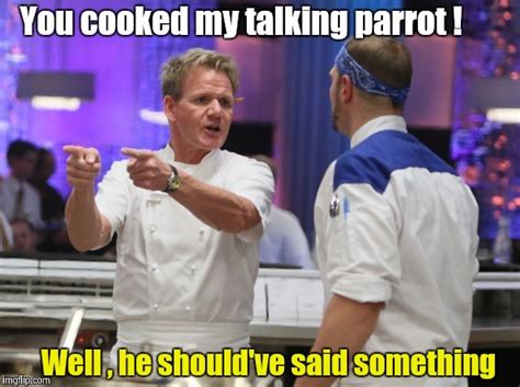 Gordon Ramsay kitchen nightmares - Imgflip