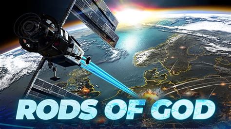 Rods of God: The TERRIFYING Power of Kinetic Orbital Bombardment! 💥 - YouTube