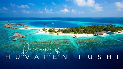 Huvafen Fushi Maldives - Official video - YouTube