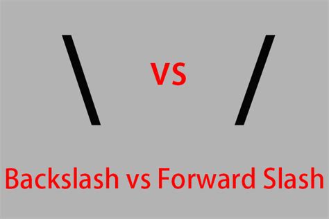 Forward Slash And Backslash Which One To Use When