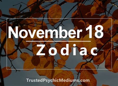 November 18 Zodiac - Complete Birthday Horoscope & Personality Profile