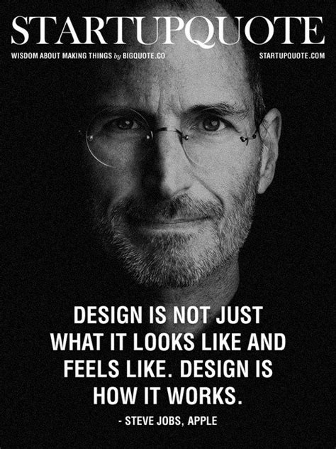 STEVE-JOBS-QUOTES-DESIGN-IS-NOT-JUST-WHAT-IT-LOOKS-LIKE, relatable ...