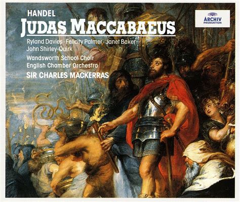 makdelart - classique: G.F. Handel - Judas Maccabaeus (Charles ...