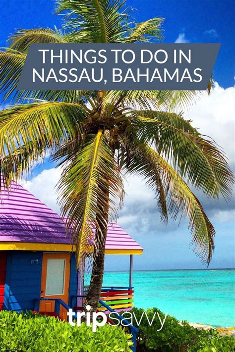 The Best Activities in Nassau, Bahamas Bahamas Trip, Nassau Bahamas ...