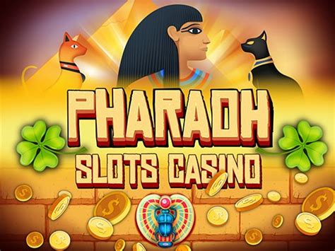 Pharaoh Slots Casino - Game - Free Games Max