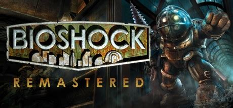 BioShock Remastered Achievements | TrueSteamAchievements