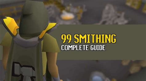 OSRS Smithing Guide (fastest/most profitable) ways to 99 - OSRS Guide