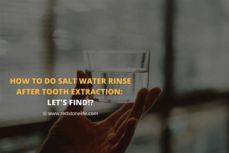 How To Do Salt Water Rinse After Tooth Extraction? - Let's Find!