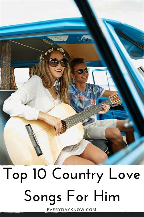 Top 10 Country Love Songs For Him | Country love songs, Love songs for him, Country love song lyrics