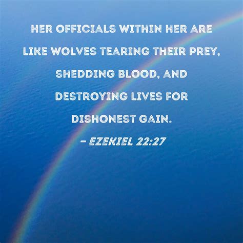 Ezekiel 22:27 Her officials within her are like wolves tearing their ...