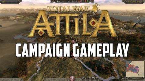 Total War: Attila - Campaign Gameplay - YouTube