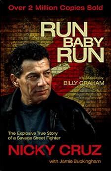 Run Baby Run: Nicky Cruz: 9780882706306: Amazon.com: Books