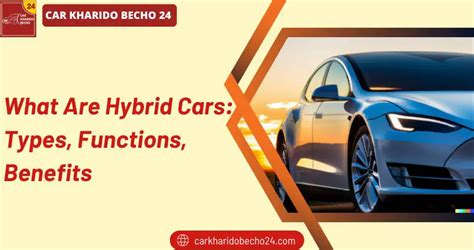 What Are Hybrid Cars: Types, Functions, Benefits? - TheOmniBuzz