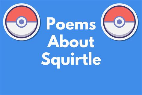 35 Poems About Squirtle - The Teaching Couple