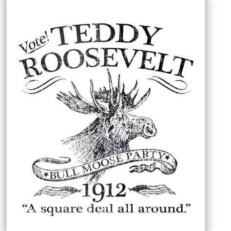 Teddy Roosevelt Bull Moose Party 1912 Presidential Campaign Poster ...