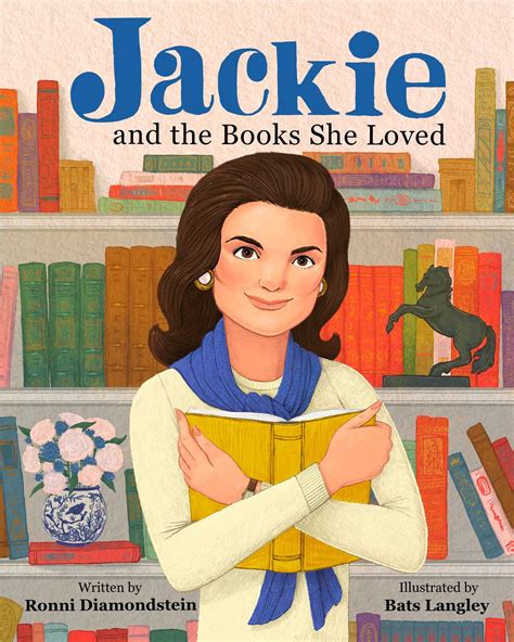 Jackie and the Books She Loved by Ronni Diamondstein | Goodreads