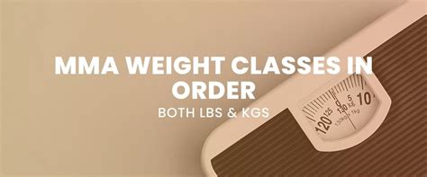 MMA Weight Classes In Order (Lbs & Kgs) - TEFMMA