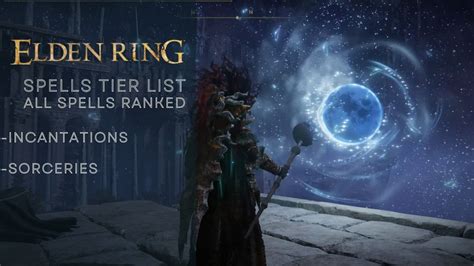 Elden Ring Spells Tier List: Incantations & Sorceries Ranked - eXputer.com