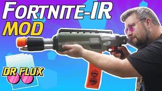 Nerf Fortnite IR Mod Guide | Doovi