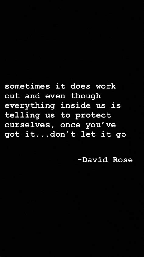 David Rose/ Dan Levy wallpaper | Words quotes, Inspirational quotes, Quotes