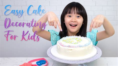 Easy Cake Decorating For Kids & Beginner - YouTube