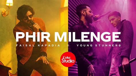 Coke Studio | Season 14 | Phir Milenge | Faisal Kapadia x Young Stunners Chords - Chordify