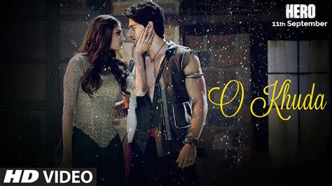 O Khuda VIDEO Song | Hero | Sooraj Pancholi, Athiya Shetty | Amaal ...