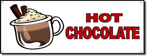 Hot Chocolate Food And Drink Vinyl Banner Sign W/ Grommets 2 ft x 4 ft ...