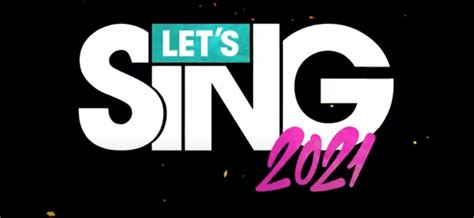 Let’s Sing 2021 Karaoke Game Launches This November For Consoles | Happy Gamer